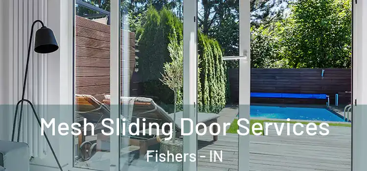 Mesh Sliding Door Services Fishers - IN